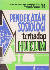 PENDEKATAN SOSIOLOGI TERHADAP HUKUM.