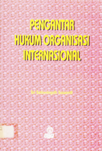 PENGANTAR HUKUM ORGANISASI INTERNASIONAL