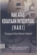 HAK ATAS KEKAYAAN INTELEKTUAL (HAKI) (PERATURAN BARU DESAIN INDUSTRI)