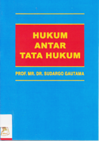 HUKUM ANTAR TATA HUKUM.