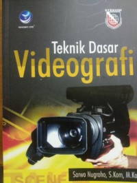 Teknik Dasar Videografi