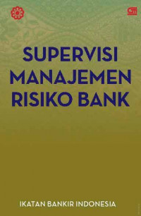 Supervisi Manajemen Risiko Bank