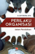 Perilaku Organisasi dalam Pendidikan