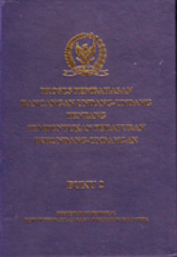 Proses Pembahasan Rancangan Undang-undang Tentang Pembentukan Peraturan Perundang-undangan (Buku 2)