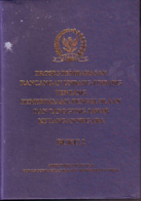 Proses Pembahasan Rancangan Undang-undang tentang Pemeriksaan, Pengelolaan dan Tanggung Jawab Keuangan Negara (Buku 2)