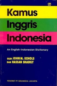 Kamus Inggris-Indonesia (An English-Indonesia Dictionary)