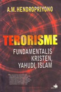 Terorisme: Fundamentalis Kristen, Yahudi, Islam