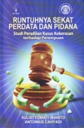 Runtuhnya Sekat Perdata dan Pidana: Studi Peradilan Kasus Kekerasan terhadap Perempuan