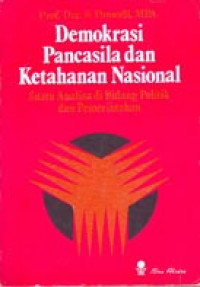 Demokrasi Pancasila dan Ketahanan Nasional: Suatu Analisa di Bidang Politik dan Pemerintahan