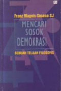 Mencari Sosok Demokrasi: Sebuah Telaah Filosofis