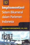 Implementasi Sistem Bikameral dalam Parlemen Indonesia