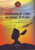 Pemahaman Yang Membawa Bencana: Kumpulan Essai Penanggulangan Terorisme