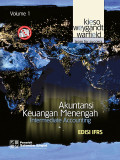 Akuntansi Keuangan Menengah: Intermediate Accounting Volume 1