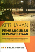 Kebijakan Pembangunan Kepariwisataan: Pengembangan Kepariwisataan yang Berkelanjutan dan Perlindungan Kekayaan Intelektual