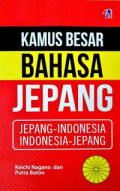 Kamus Besar Bahasa Jepang: Jepang-Indonesia, Indonesia-Jepang