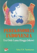 Perekonomian Indonesia Era Orde Lama Hingga Jokowi