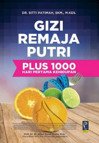 Gizi Remaja Putri Plus 1000 Hari Pertama Kehidupan