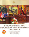 Strengthening the Indonesian Parliamentary Diplomacy