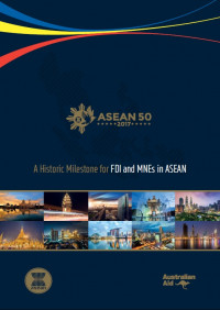 ASEAN at 50: A Historic Milestone for FDI and MNEs in ASEAN