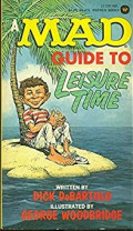 A Mad Guide to Leisure Time