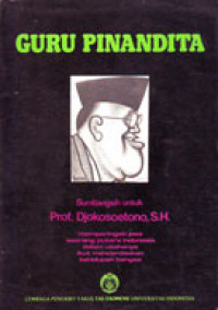 Guru Pinandita: Sumbangsih untuk Prof. Djokosoetono, S.H.