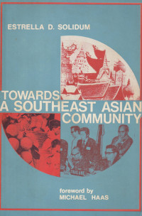 Towards A Southeast Asian Community