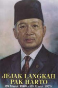 Jejak Langkah Pak Harto: 28 Maret 1968-23 Maret 1973