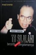 TB Silalahi: Bercerita tentang Pengalamannya