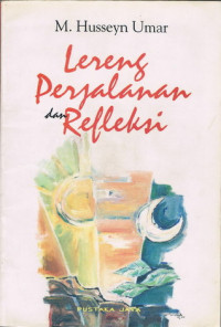 Lereng, Perjalanan dan Refleksi