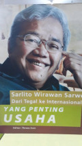 Sarlito Wirawan Sarwono dari Tegal ke Internasional: Yang Penting Usaha