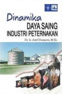 Dinamika Daya Saing Industri Peternakan