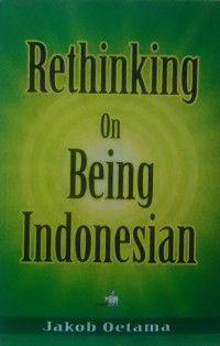 Rethinking on Being Indonesian