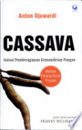 Cassava: Solusi Pemberagaman Kemandirian Pangan