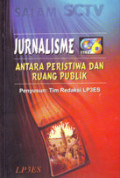 Jurnalisme Liputan 6: Antara Peristiwa dan Ruang Publik