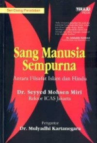 Sang Manusia Sempurna: Antara Filsafat Islam dan Hindu