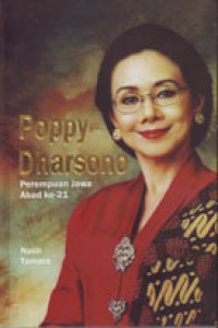 Poppy Dharsono: Perempuan Jawa Abad ke-21