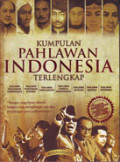 Kumpulan Pahlawan Indonesia Terlengkap