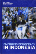 Emerging Democracy in Indonesia