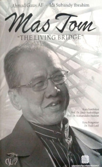 Mas Tom: The Living Bridge