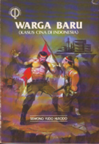 Warga Baru (Kasus Cina di Indonesia)