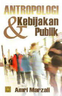 Antropologi & Kebijakan Publik