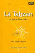 La Tahzan: Jangan Bersedih!