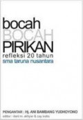 Bocah-Bocah Pirikan: Refleksi 20 Taun SMa Taruna Nusantara