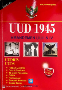 UUD 1945: Amandemen I, II, III, dan IV