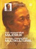 Dari Masyarakat Majemuk Menuju Masyarakat Multikultural