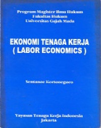 Ekonomi Tenaga Kerja (Labor Economics)