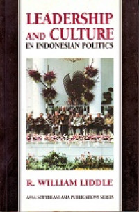 Leadership and Culture in Indonesian Politics