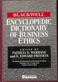 The Blackwell Encyclopedic Dictionary of Business Ethics