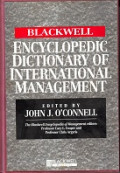 The Blackwell Encyclopedic Dictionary of International Management