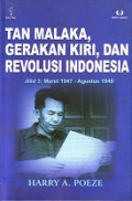 Tan Malaka, Gerakan Kiri, dan Revolusi Indonesia. Jilid 3: Maret 1947-Agustus 1948